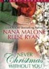 Never Christmas without You by Nana Malone and Reese Ryan