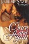 Once and Again by Deirdre Savoy