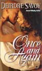 Once and Again by Deirdre Savoy