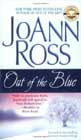 Out of the Blue by JoAnn Ross