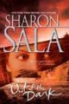 Out of the Dark by Sharon Sala