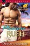 Pleasure Rush by Farrah Rochon