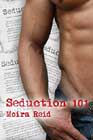 Seduction 101 by Moira Reid