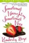 Sometimes Naughty, Sometimes Nice by Kimberly Raye