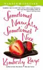 Sometimes Naughty, Sometimes Nice by Kimberly Raye