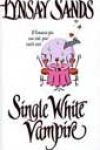 Single White Vampire by Lynsay Sands