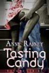 Tasting Candy by Anne Rainey