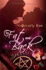 To Fat and Back by Beverly Rae