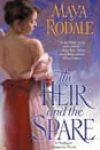 The Heir and the Spare by Maya Rodale