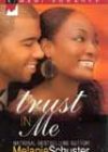 Trust in Me by Melanie Schuster