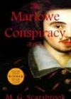The Marlowe Conspiracy by MG Scarsbrook