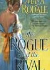 The Rogue and the Rival by Maya Rodale