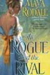 The Rogue and the Rival by Maya Rodale