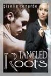 Tangled Roots by Giselle Renarde