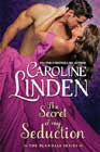 The Secret of My Seduction by Caroline Linden