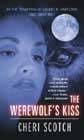 The Werewolf's Kiss by Cheri Scotch