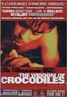 The Wisdom of Crocodiles (1999)
