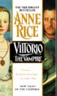 Vittorio the Vampire by Anne Rice