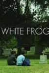 White Frog (2012)