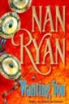 Wanting You by Nan Ryan