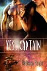Yes, Captain by Rebecca Royce