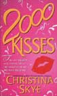 2000 Kisses by Christina Skye