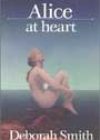 Alice at Heart by Deborah Smith