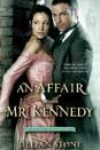 An Affair with Mr. Kennedy by Jillian Stone