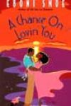 A Chance on Lovin’ You by Eboni Snoe