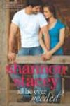 All He Ever Needed by Shannon Stacey