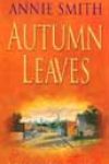 Autumn Leaves by Annie Smith