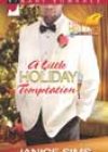 A Little Holiday Temptation by Janice Sims