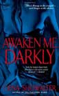 Awaken Me Darkly by Gena Showalter
