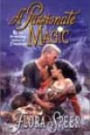 A Passionate Magic by Flora Speer