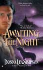 Awaiting the Night by Donna Lea Simpson