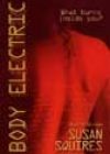 Body Electric by Susan Squires
