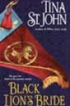 Black Lion’s Bride by Tina St John