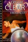 Crystal Clear by Ericka Scott
