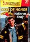 Code of Honor by Kathryn Shay