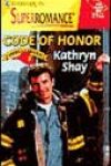 Code of Honor by Kathryn Shay