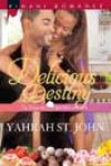 Delicious Destiny by Yahrah St John