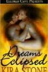 Dreams Eclipsed by Kira Stone