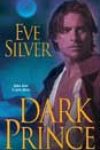 Dark Prince by Eve Silver