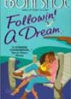 Followin’ a Dream by Eboni Snoe