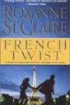 French Twist by Roxanne St Claire