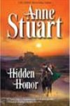 Hidden Honor by Anne Stuart