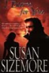 I Burn for You by Susan Sizemore