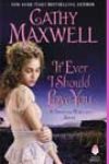 If Ever I Should Love You by Cathy Maxwell