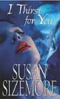 I Thirst for You by Susan Sizemore