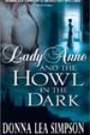 Lady Anne and the Howl in the Dark by Donna Lea Simpson